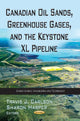 Book cover of: Canadian Oil Sands, Greenhouse Gases & the Keystone XL Pipeline. By: Travis J. Carlson