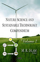 Book cover of: Nature Science & Sustainable Technology Compendium. By: M. R. Islam