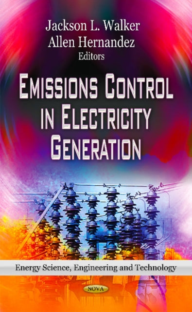 Book cover of: Emissions Control in Electricity Generation. By: Jackson L. Walker