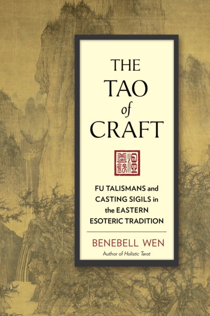 Book cover of: Tao of Craft. By: Benebell Wen
