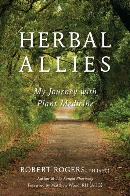 Book cover of: Herbal Allies. By: Robert Rogers