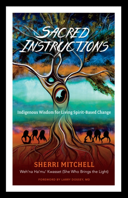 Book cover of: Sacred Instructions. By: Sherri  L. Mitchell