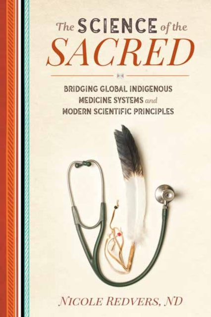 Book cover of: Science of the Sacred. By: Nicole Redvers
