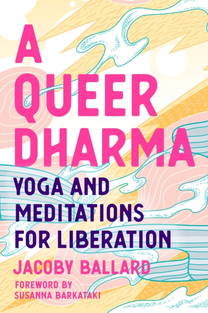 Book cover of: Queer Dharma. By: Jacoby Ballard