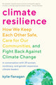 Book cover of: Climate Resilience. By: kylie Flanagan