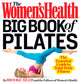 Women's Health Big Book of Pilates, The Essential Guide to Total Body Fitness 9781623360924 Brooke Siler
