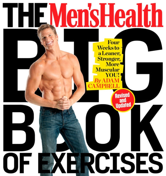 Book cover of: Men's Health Big Book of Exercises. By: Campbell, Adam (Health and fitness writer)