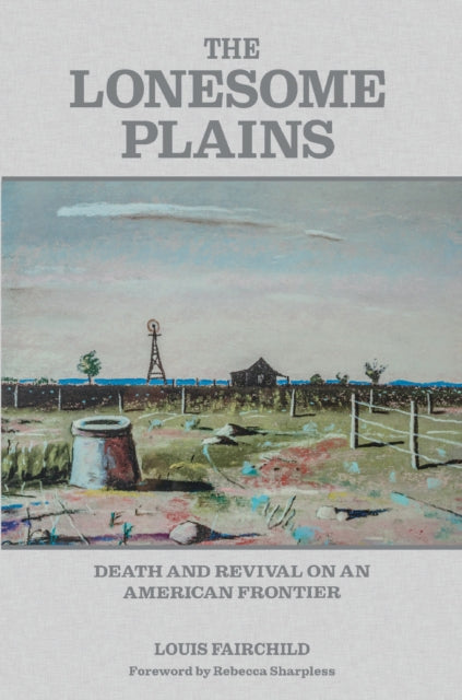 Book cover of: Lonesome Plains. By: Louis Fairchild
