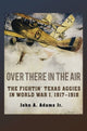 Book cover of: Over There in the Air. By: John A. Adams
