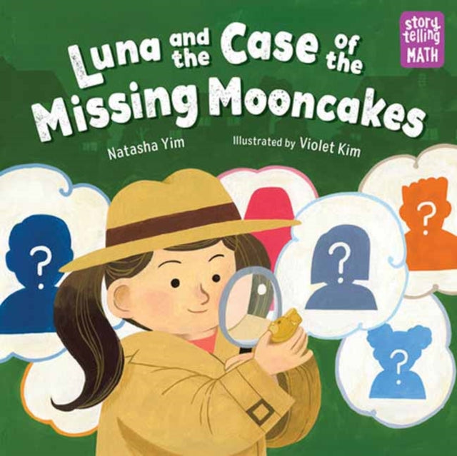 Book cover of: Luna and the Case of the Missing Mooncakes