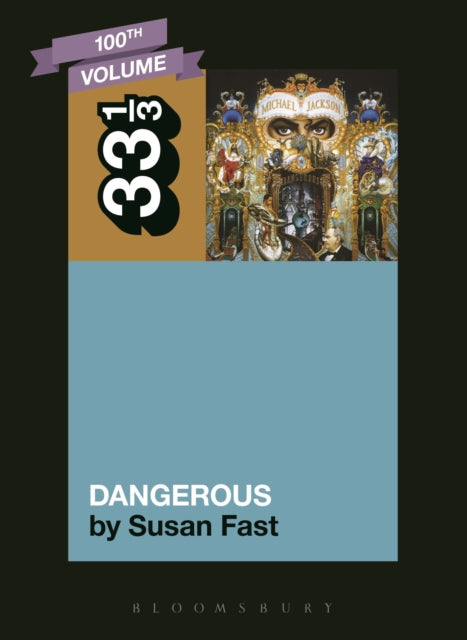 Book cover of: Michael Jackson's Dangerous. By: Susan Fast