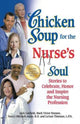 Book cover of: Chicken Soup for the Nurse's Soul. By: Jack Canfield