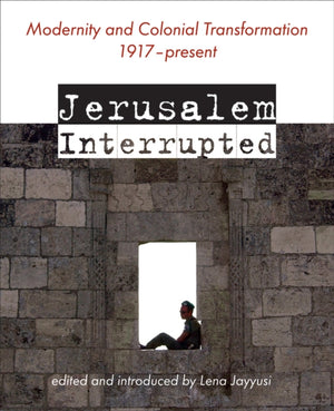 Jerusalem Interrupted