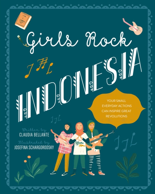 Book cover of: Girls Rock Indonesia. By: Claudia Bellante