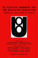 Book cover of: Activist Handbook for the Education Revolution. By:  Morna McDermott