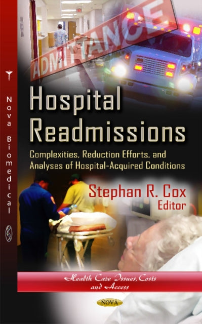 Book cover of: Hospital Readmissions. By: Stephan R. Cox
