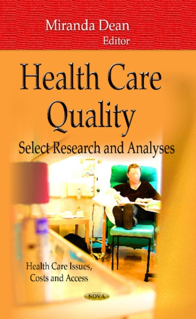Book cover of: Health Care Quality. By: Miranda Dean