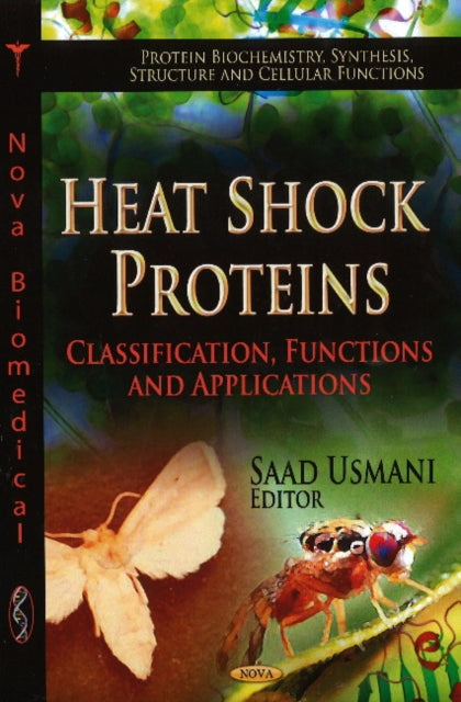 Book cover of: Heat Shock Proteins. By: Saad Usmani