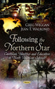 Book cover of: Following the Northern Star. By: Greg Wiggan