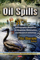 Book cover of: Oil Spills. By: Tito Barale