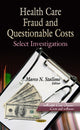 Book cover of: Health Care Fraud & Questionable Costs. By: Marco N. Stallone