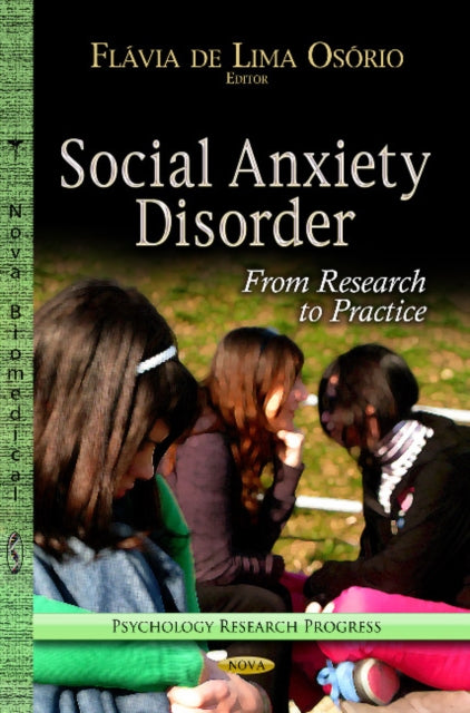 Book cover of: Social Anxiety Disorder. By: Flávia de Lima Osório