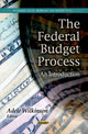 Book cover of: Federal Budget Process. By: Adele Wilkinson