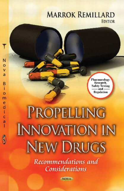 Book cover of: Propelling Innovation in New Drugs