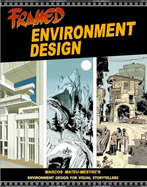Book cover of: Framed Environment Design. By: Marcos Mateu-Mestre