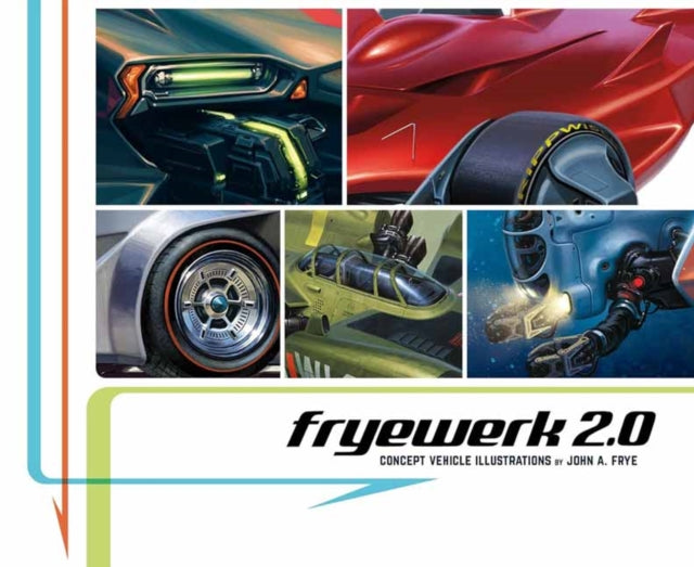 Book cover of: FryeWerk 2.0. By: John A. Frye