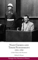 Book cover of: Nazi Crimes and Their Punishment, 1943-1950. By: Michael S. Bryant