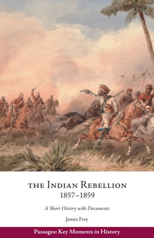 Indian Rebellion, 1857-1859