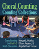 Book cover of: Choral Counting & Counting Collections. By: Megan L Franke
