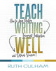 Teach Writing Well