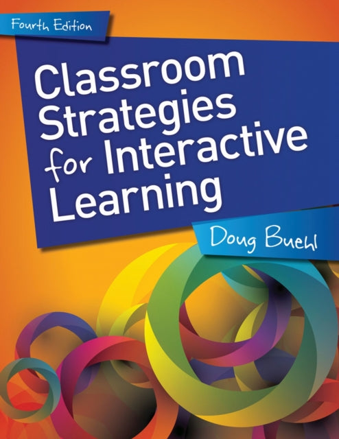 Book cover of: Classroom Strategies for Interactive Learning. By: Doug Buehl