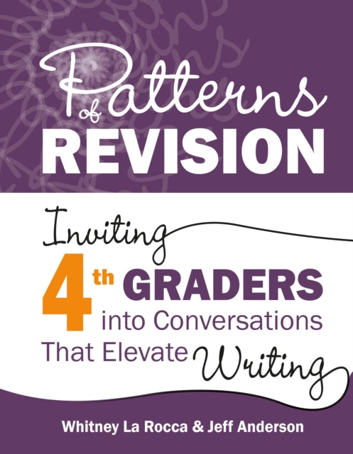 Book cover of: Patterns of Revision, Grade 4. By: Whitney La Rocca