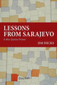 Book cover of: Lessons from Sarajevo. By: Jim Hicks