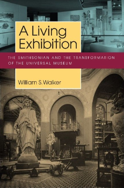 Book cover of: Living Exhibition. By: William S. Walker