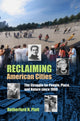 Book cover of: Reclaiming American Cities. By: Rutherford H. Platt