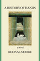 Book cover of: History of Hands. By: Rod Moore