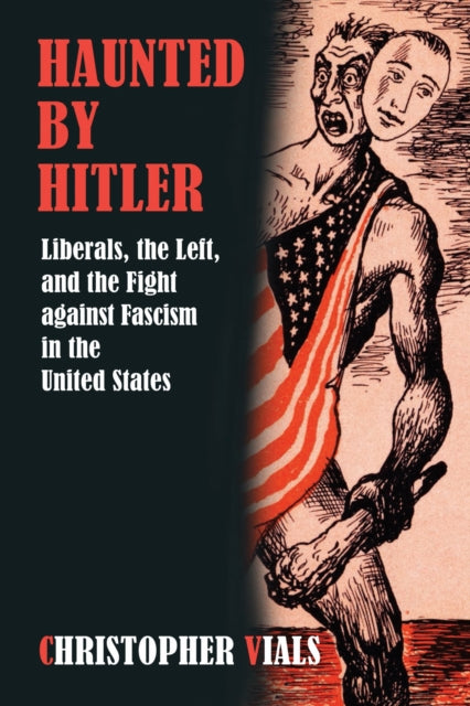 Book cover of: Haunted by Hitler. By: Chris Vials