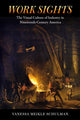 Book cover of: Work Sights. By: Vanessa Meikle Schulman