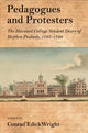 Book cover of: Pedagogues and Protesters. By: Conrad Edick Wright