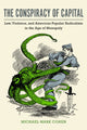 Book cover of: Conspiracy of Capital. By: Michael Mark Cohen