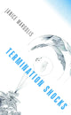 Book cover of: Termination Shocks. By: Janice Margolis