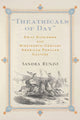 Book cover of: Theatricals of Day. By: Sandra Runzo