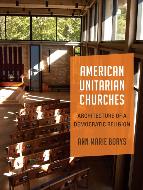 Book cover of: American Unitarian Churches. By: Ann Marie Borys