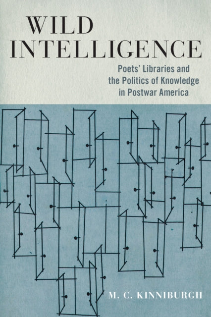 Book cover of: Wild Intelligence. By: M. C. Kinniburgh