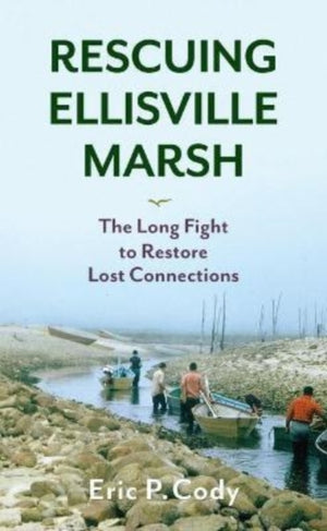 Rescuing Ellisville Marsh