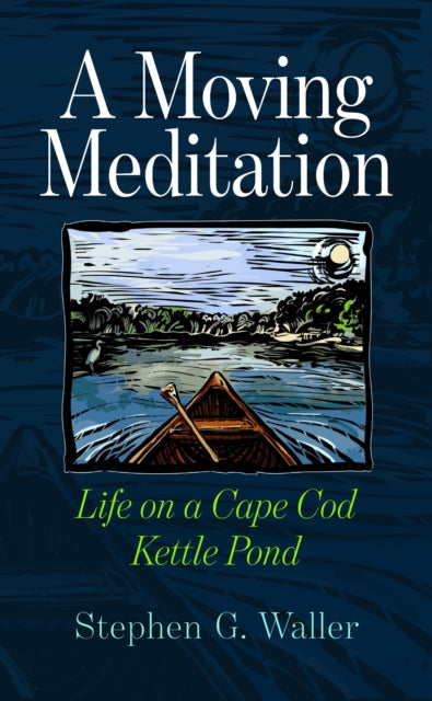 Book cover of: Moving Meditation. By: Stephen G. Waller